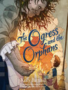 Cover image for The Ogress and the Orphans